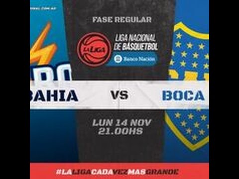14.11.2016 | Weber Bahía vs. Boca | #LaLigaBancoNación