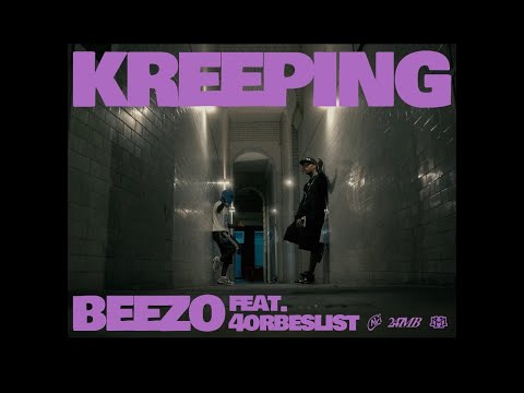 Beezo & 4orbeslist - Kreeping (Official Video)