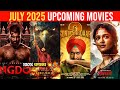 Top 10 Upcoming Movies In July 2025 In Hindi Upcoming Bollywood South Indian Films July 2025