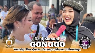Download lagu GONGGO . VOC . DEVI MANUAL | ANGGA PUTRA | YAMEIYA DUE GAWE | CELENG LOHBENER INDRAMAYU mp3