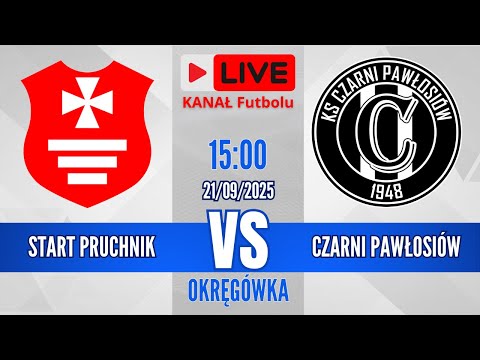 LIVE🔴 Start Pruchnik 🆚 Czarni Pawłosiów | Klasa Okręgowa: Jarosław