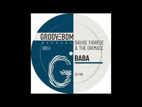 Davide Fiorese & The Grimace  - Baba (Original Mix)