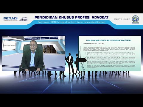 HUKUM ACARA PERADILAN HUBUNGAN INDUSTRIAL I - PKPA DPC PERADI SAI Denpasar 26 JUNI 2020