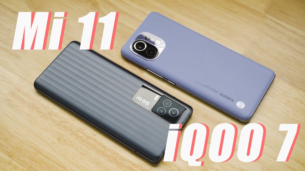 Vivo iQOO 7 vs Xiaomi Mi 11 full comparison Part 1: still that Snapdragon 888