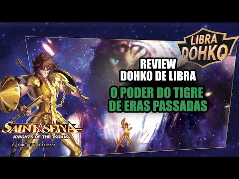 REVIEW - DOHKO DE LIBRA - O PODER DO TIGRE DE LIBRA - SAINT SEIYA AWAKENING