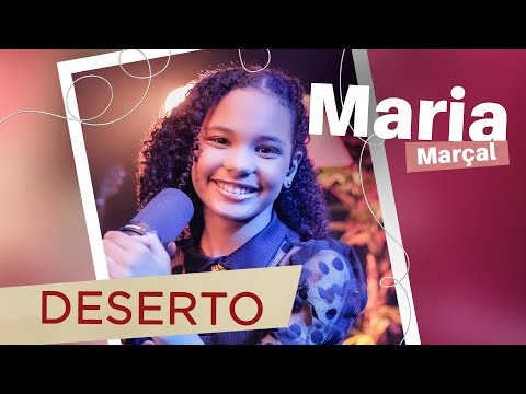 Deserto Maria Marçal