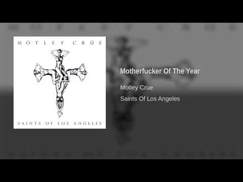 Motley Crue - Motherfucker Of The Year