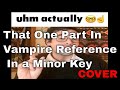 That One Part In Vampire Reference In A Minor Key COVER