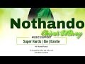 Chivas DiBwoy Nothando Khomanani Album 2023
