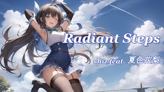 - Radiant Steps / feat.夏色花梨