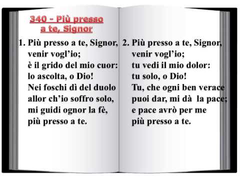 340 Più presso a te, Signor - Innario Chiesa Cristiana Avventista del Settimo Giorno 2014