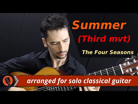 The Four Seasons, Summer, 3rd mvt, A.Vivaldi (solo classical guitar arrangement by Emre Sabuncuoglu)