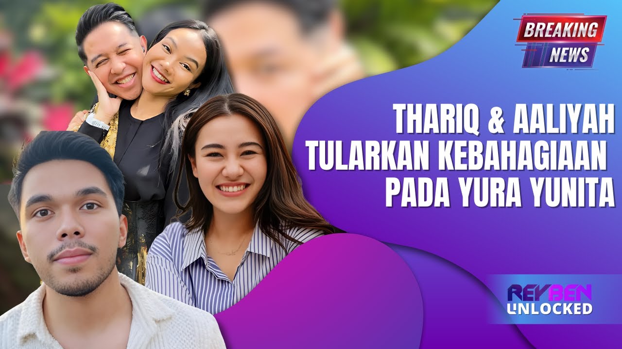 Doa Yura Yunita untuk Thariq Halilintar dan Kehamilan Aaliyah, Merajut Kebahagiaan Persahabatan