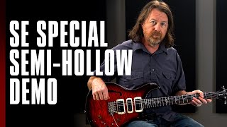 SE Special Semi-Hollow | Demo | PRS Guitars