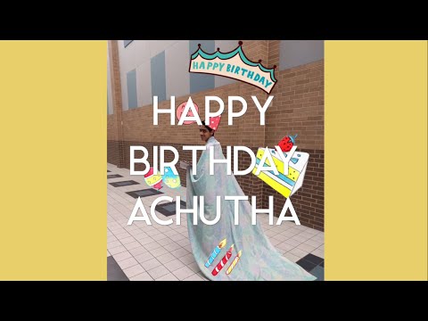 Happy Birthday Achutha!!