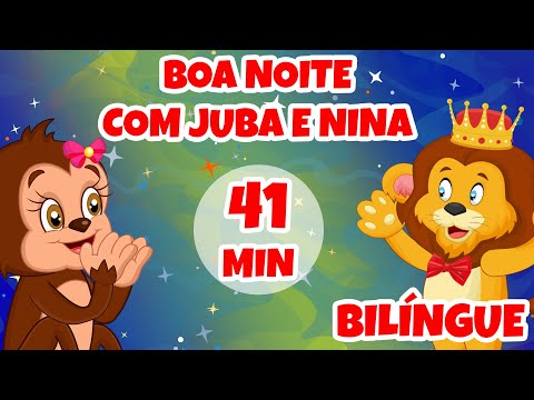 Boa Noite com o Juba e a Nina - Giramille 41 min | Desenho Animado Musical