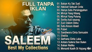 Download lagu Full Album Saleem Iklim | Lagu Galau Legendaris 90an Tanpa Iklan. mp3 Download lagu Full Album Saleem Iklim | Lagu Galau Legendaris 90an Tanpa Iklan. mp3