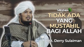 Download lagu Ustadz Derry Sulaiman - Tidak Ada Yang Mustahil Bagi Allah mp3 Download lagu Ustadz Derry Sulaiman - Tidak Ada Yang Mustahil Bagi Allah mp3