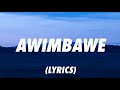 KURDO & CAPO - AWIMBAWE (Lyrics)