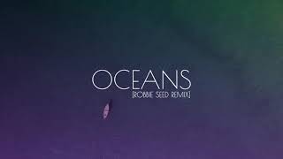 Download lagu Dash Berlin - Oceans (Robbie Seed Remix) mp3