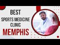 Best Physical Medicine And Rehabilitation Specialists In Memphis