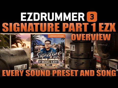 EZdrummer 3's Signature Part 1 EZX by Toontrack | Every Sound Preset and Song