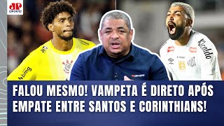 VAMPETA SINCERÃO! "HUGO SOUZA FALHOU no GOL DO GABIGOL! E EU NUNCA VI um..." | Santos x Corinthians