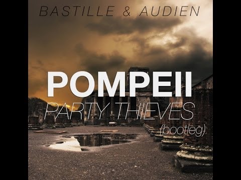 Audien vs. Bastille - Pompeii (THIEVES Trap Bootleg)