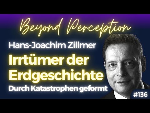 Irrtümer der Erdgeschichte: Katastrophen form(t)en diese Welt | Hans-Joachim Zillmer (#136)