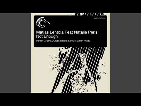 Not Enough (Cressida Dub Remix)