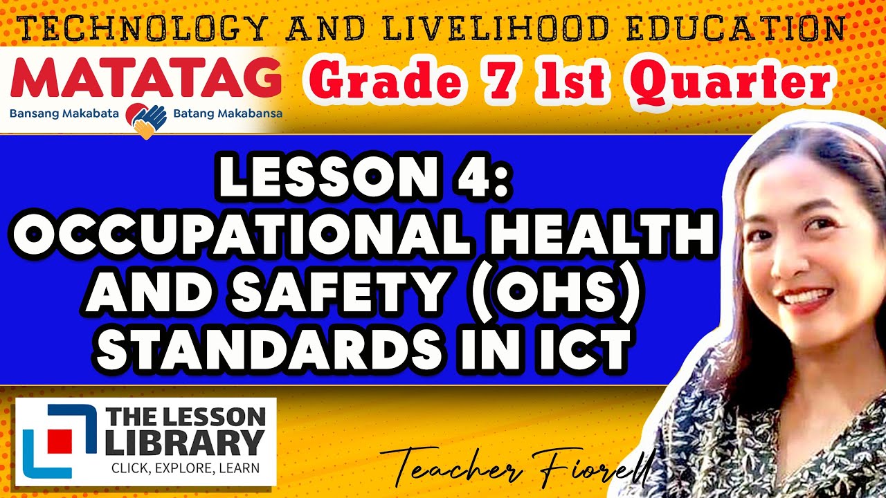 GRADE 7 TLE ICT LESSON 4 Occupational Health and Safety (OHS) Standards in ICT #thelessonlibrary