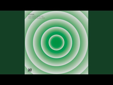 Forest People (Kaiserdisco Remix)