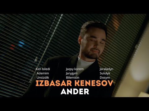 IZBASAR KENESOV - ANDER JINAGY🎧