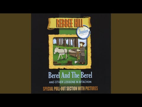 Berel and the Berel & Other Lessons in Bitachon - Part 1