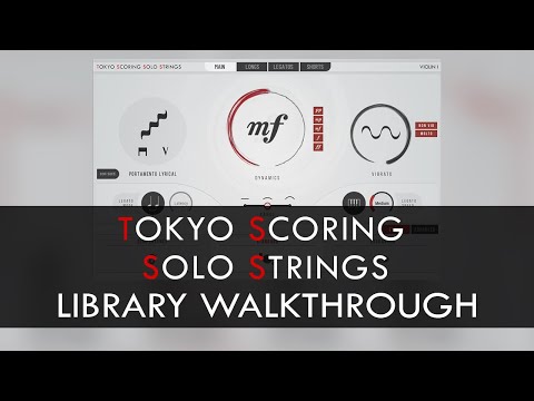 Tokyo Scoring Solo Strings: The finest soloists in Japan now in your DAW.
