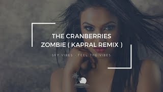 Download lagu The Cranberries - Zombie (Kapral Remix) mp3