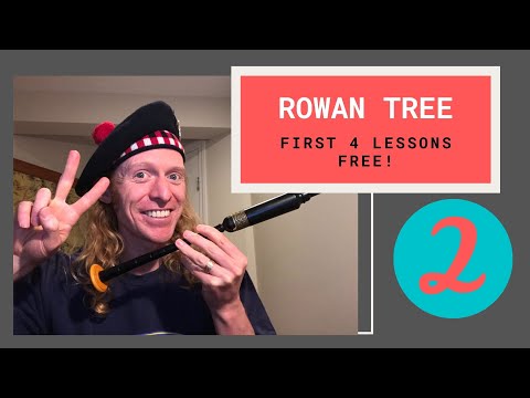 Learn The Bagpipes For Beginners - Rowan Tree - Lesson 2