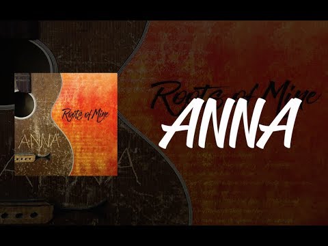 Anna by Roots of Mine