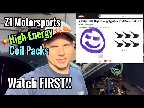 Watch BEFORE buying Z1 Coil Packs!! | Z1 motorsports high-energy ignition coils for the vq37