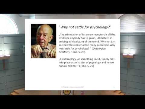 Erkenntnistheorie 17 - Willard V. O. Quine Naturalistische Erkenntnistheorie