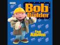 Bob The Builder No One Can Dig It Like We Do