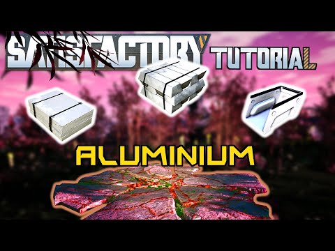 ALUMINIUM PRODUKTION erklärt - Rezepte und Aufbau | SATISFACTORY UPDATE 4 Tutorial