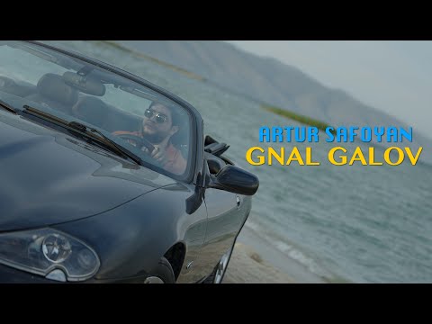 Artur Safoyan - Gnal Galov