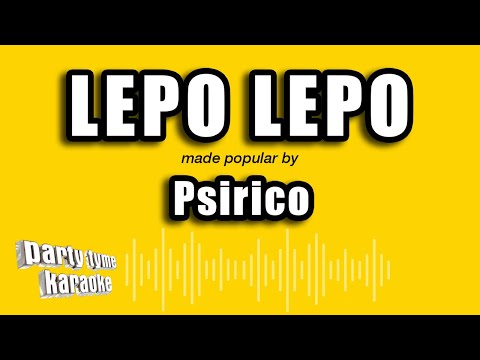 Psirico - Lepo Lepo (Versão Karaokê)