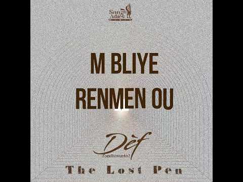 Dèf Fondamantal - M  Bliye Renmen Ou (Odyo Ofisyèl)