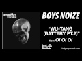 Boys Noize - Wu-Tang (Battery Pt.2)