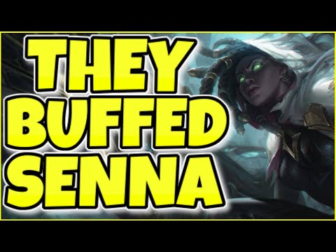 I can't believe they buffed Senna like this ... (BUT I'M GLAD THEY DID!)