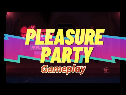 Pleasure Party - Part 1| Gameplay - YouTube
