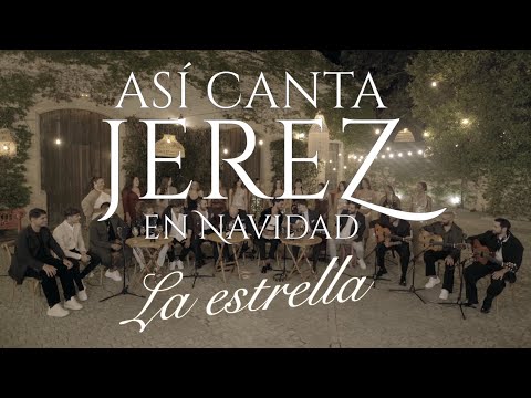 ASI CANTA JEREZ EN NAVIDAD - LA ESTRELLA - 2024 LIVE (Video Oficial) #asicantajerezennavidad