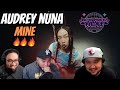 AUDREY NUNA Mine Official Music Video REACTION Where Did She Come From FIRE